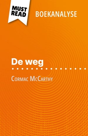 De weg van Cormac McCarthy (Boekanalyse)