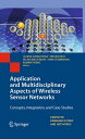 Application and Multidisciplinary Aspects of Wireless Sensor Networks Concepts, ...
