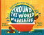 Around the World in a Bathtub Bathing All Over the Globe【電子書籍】[ Wade Bradford ]