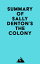 Summary of Sally Denton's The ColonyŻҽҡ[ Everest Media ]