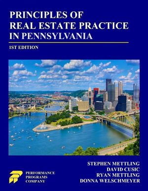 Principles of Real Estate Practice in Pennsylvania: 1st Edition