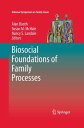 Biosocial Foundations of Family Processes