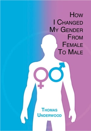 How I Changed My Gender From Female to Male