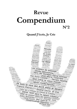 Revue Compendium N°2- Quand J'écris, Je Crie