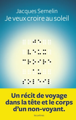 Je veux croire au soleil【電子書籍】[ Jacques S?melin ]