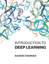 Introduction to Deep Learning【電子書籍】 Eugene Charniak