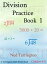 Division Practice Book 1, Grades 4-5