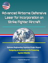 Advanced Airborne Defensive Laser for Incorporat