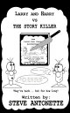 Larry and Harry vs the Story Killer【電子書