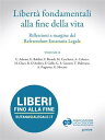 Libert? fondamentali alla fine della vita. Riflessioni a margine del Referendum Eutanasia Legale. Volume B