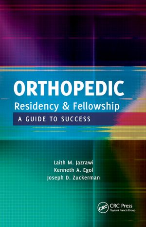 Orthopedic Residency and Fellowship A Guide to Success【電子書籍】[ Laith Jazrawi ]