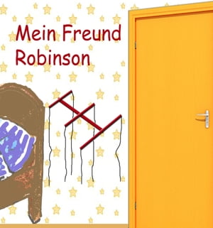 Mein Freund Robinson【電子書籍】[ Thomas Meinen ]