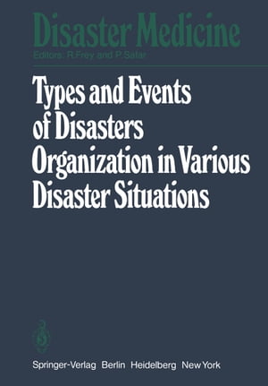 楽天楽天Kobo電子書籍ストアTypes and Events of Disasters Organization in Various Disaster Situations Proceedings of the International Congress on Disaster Medicine, Mainz 1977 Part I【電子書籍】