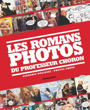 Les romans photos du professeur Choron