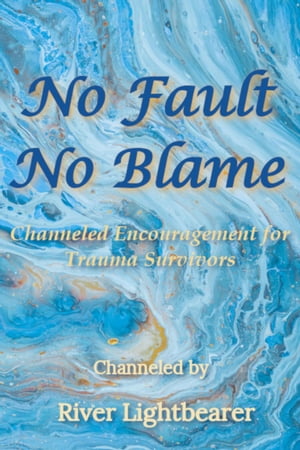 No Fault, No Blame