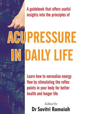 Acupressure In Daily Life