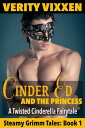 ŷKoboŻҽҥȥ㤨Cinder Ed and the Princess: A Twisted Cinderella Fairy TaleŻҽҡ[ Verity Vixxen ]פβǤʤ104ߤˤʤޤ