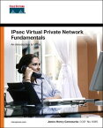 IPSec Virtual Private Network Fundamentals【電子書籍】[ James Henry Carmouche ]