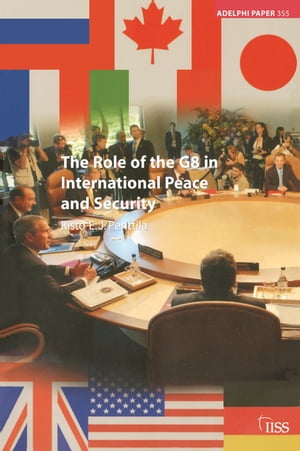 The Role of the G8 in International Peace and Security