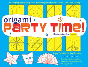 Origami Party Time! Ebook