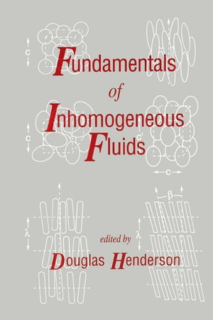 Fundamentals of Inhomogeneous Fluids【電子書籍】