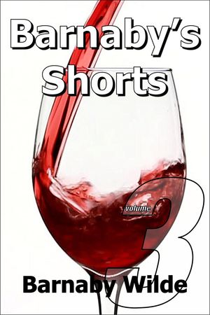 Barnaby's Shorts (Volume Three