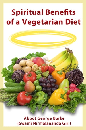 Spiritual Benefits of a Vegetarian Diet