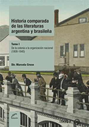 Historia comparada de las literaturas Argentina 