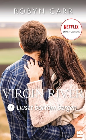 Ljuset bortom bergen【電子書籍】 Robyn Carr