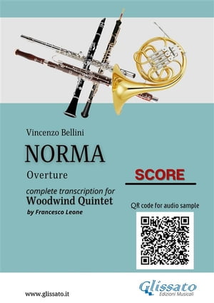 Woodwind Quintet Score Norma Overture【電子書籍】 Vincenzo Bellini