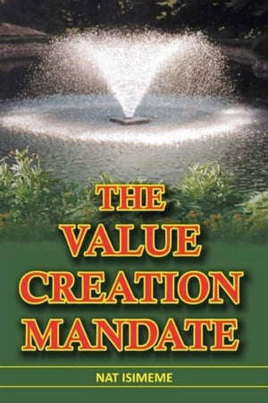 The Value-Creation Mandate