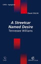 A Streetcar Named Desire Tennessee Williams【電子書籍】 Claude Coulon