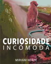 Curiosidade Inc moda【電子書籍】 Miriam White