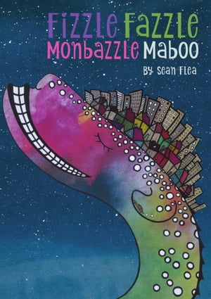 Fizzle Fazzle Monbazzle Maboo