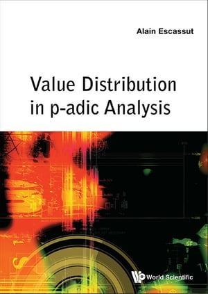 Value Distribution In P-adic Analysis