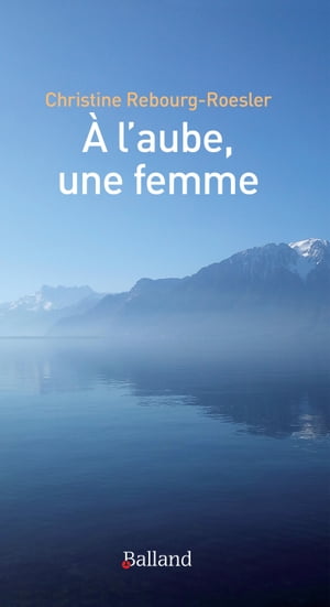 À l'aube, une femme