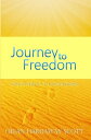 Journey to Freedom The Pathway to Forgiveness