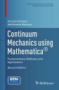 Continuum Mechanics using Mathematica Fundamentals, Methods, and Applications【電子書籍】 Antonio Romano