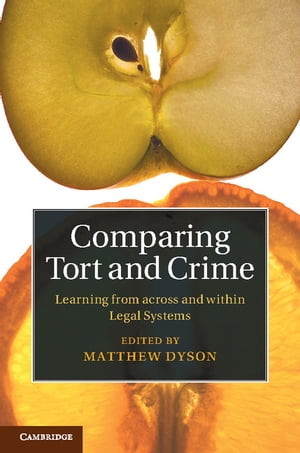 Comparing Tort and Crime Learning from across and within Legal Systems