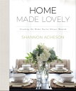 ŷKoboŻҽҥȥ㤨Home Made Lovely Creating the Home You've Always WantedŻҽҡ[ Shannon Acheson ]פβǤʤ860ߤˤʤޤ