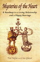 ŷKoboŻҽҥȥ㤨Mysteries of the Heart: A Roadmap to a Loving Relationship and a Happy MarriageŻҽҡ[ Ted Stefan and Liza Glazer ]פβǤʤ1,071ߤˤʤޤ