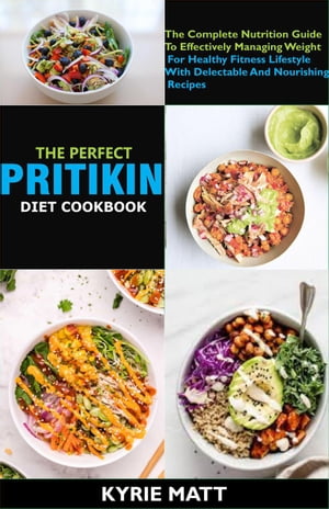 The Perfect Pritikin Diet Cookbook; The Complete