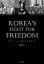 Korea's Fight for Freedom Part 1 (Illustrated)