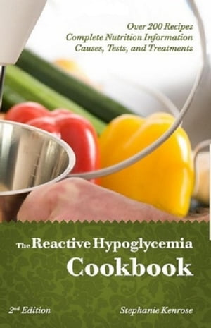 The Reactive Hypoglycemia Cookbook