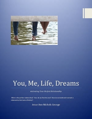 You, Me, Life, Dreams