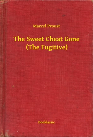 The Sweet Cheat Gone (The Fugitive)