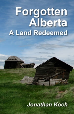 Forgotten Alberta