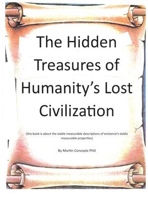 The Hidden Treasures of Humanity's Lost Civilization