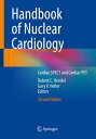 Handbook of Nuclear Cardiology Cardiac SPECT and Cardiac PET【電子書籍】