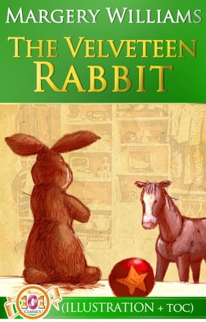 The Velveteen Rabbit or How Toys Become Real [Fr